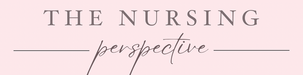 The Nursing Perspective